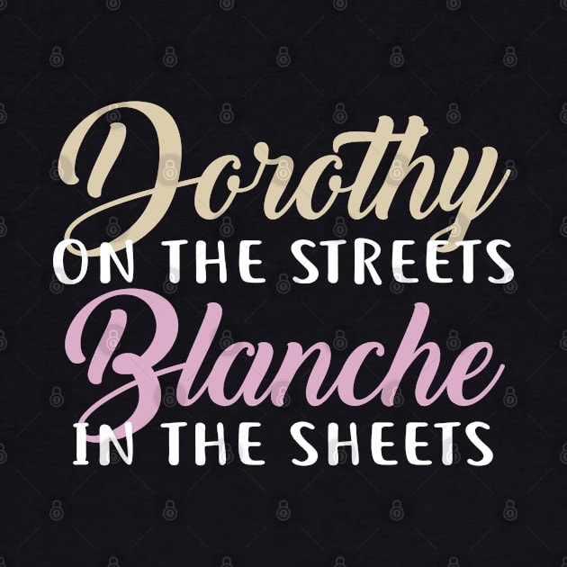 Blanche in the Sheets by NinthStreetShirts